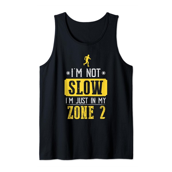 I'm Not Slow I'm Just In My Zone 2 Training