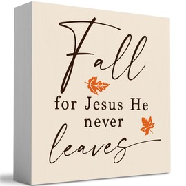 Fall Jesus Decor, Fall Jesus Decorations for Home Office, Fall Decorations, Fall Sign, Fall Thanksgiving Decorations, Fall for Jesus He Never Leaves Sign, Fall Jesus Office Desk Decor 5 X 5 Inch