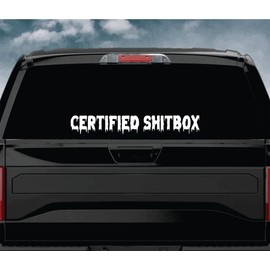 Certified Shitbox Decal Sticker Vinyl Truck Window Windshield Lettering Quote Art JDM Racing Auto Boys Girls Men Sadboyz Sad Boyz Broken Heart Club Funny Racing Speed Auto Mobile Trendy (28" x 4")