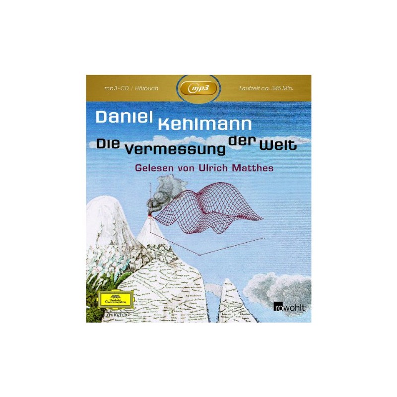 Daniel Kehlmann: Die Vermessung der Welt