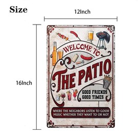 LQNMPPH Welcome To Our Patio Where Our Neighbors Listen To Good Music Whether They Want To Or Not Retro Signs Metal Tin Sign Animal Farm Home Office Wall Decor Plaque Sign 12x8 Inch