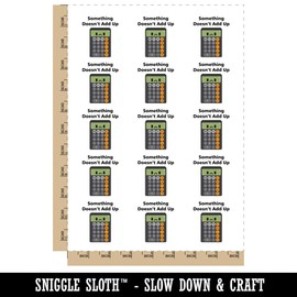 Something Doesn't Add Up Calculator School Pun Temporary Tattoo Water Resistant Fake Body Art Set Collection - 15 2" Tattoos (1 Sheet)