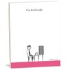 I'm Dead Inside Funny Notepad - 4.25 x 5.5 inch,