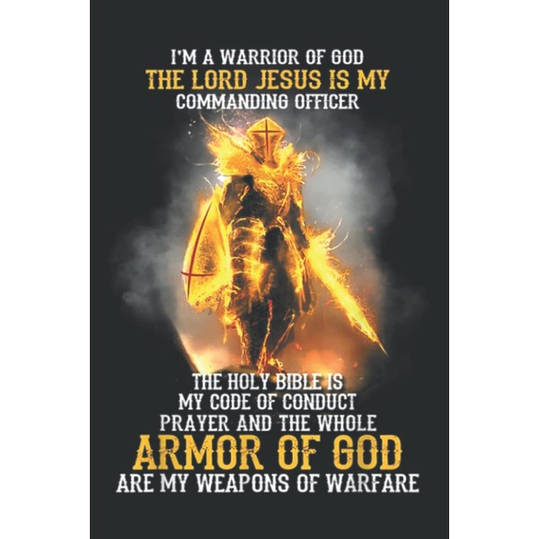 I M a Warrior of God the Lord Jesus Is