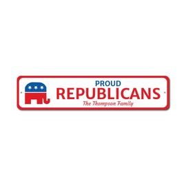 Republican Sign, Political Party Sign, Election Sign, Voter Sign, Family Politics Sign Metal Aluminum Sign - 4" x 18"