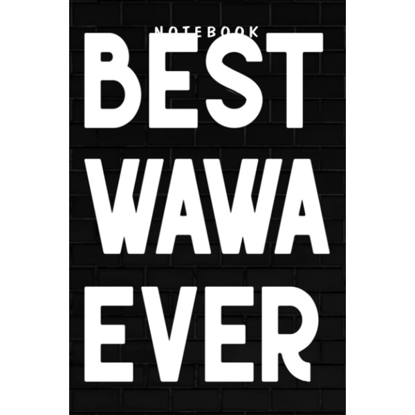 Wawa - Womens Best Wawa Ever Cool Funny Mother's Day