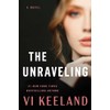 The Unraveling: A Novel