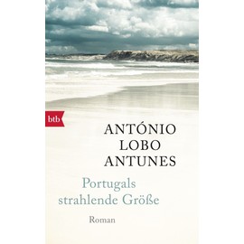 Portugals strahlende Größe: Roman