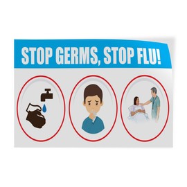 Decal Stickers Multiple Sizes Stop Germs, Flu! Business Industrial Vinyl Safety Sign Label Health Care 10x7Inches