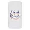 (3PCS) I Drink Coffee for Your Protection Sticker for Phone