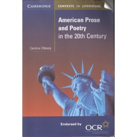 American Prose and Poetry in the 20th Century (Cambridge Contexts in Literature Ser)