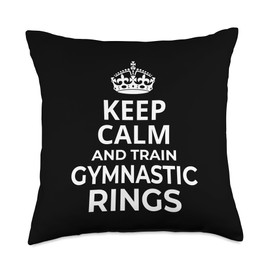 Gymnastic Rings / 'Keep Calm And Train Gymnastic Rings!' Throw Pillow