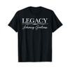 Legacy "Achieving Greatness" Positive Affirmation Gift T-Shirt
