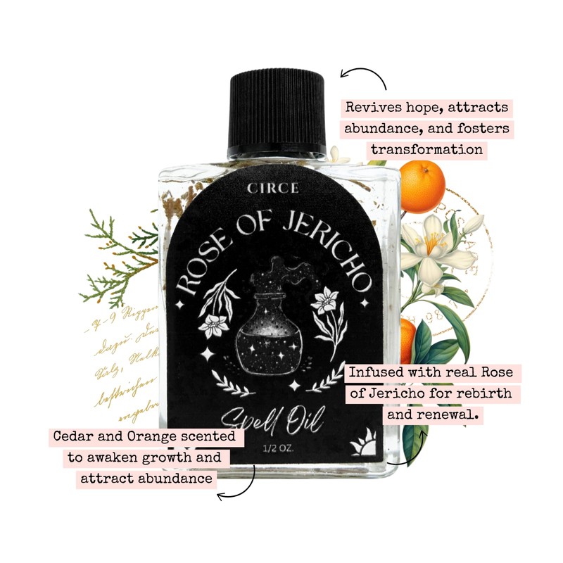 CIRCE Rose of Jericho Spell Oil - Inspire Hope, Transformation