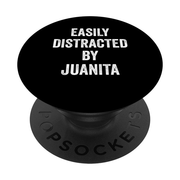 Easily Distracted By Juanita, Funny Juanita PopSockets Swappable PopGrip