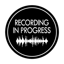 Signs ByLITA Circle Recording In Progress (music waves) Sign (Black) - Medium
