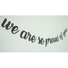Yoridis We are So Proud of You Banner Black Glitter Graduation Garland for Graduation Party Decoration Supplies