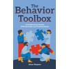 The Behavior Toolbox: A Guidebook for Parents (With Strategies and