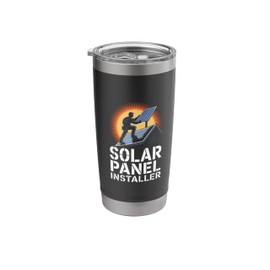 Solar Panel Rooftop Installer Worker Renewable Energy Stainless Steel Insulated Tumbler