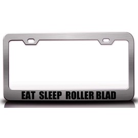 Custom Brother - EAT Sleep Roller BLAD Metal Car SUV Truck License Plate Frame Ch r40