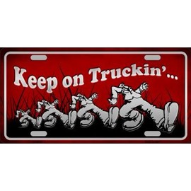 Keep On Trucking Novelty Metal License Plate Tag LP-8764