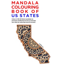 Mandala Colouring Book of US States: Colour in 50 US State mandalas to promote mindfulness & focus and help you relax by reducing stress & anxiety