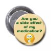 Humerous Pin 1.5 Inch with phrase, "Are you a side