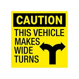 fagraphix Caution This Vehicle Makes Wide Turns Sticker Decal Self Adhesive Trailer Truck Vehicle Safety 1.25" Wide