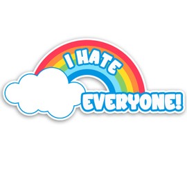 I Hate Everyone Happy Rainbow Sticker Decal Notebook Car Laptop 5.5"x2.5" (Color)