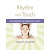 Rhythm and Touch: The Fundamentals of Craniosacral Therapy