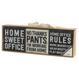 Primitives by Kathy Home Sweet Office; No Thanks, Pants I'm Working from Home; Home Office Rules Work Whenever Wear Whatever Play Whenever Home Décor Gift Set