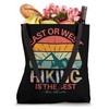 Hiking Lover Outdoor Adventure Lover Camping Mountain Hiking Tote Bag