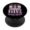 I Have Two Titles Mom & Nonnie Mother's Day Pop