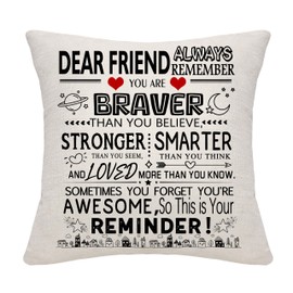 Inspirational Gift for Friends You Are Braver Than You Believe You Are Awesome Reminder Cushion Covers for Friends Women Men Friendship Gift Positive Gift Birthday (friend)