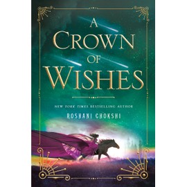 A Crown of Wishes (Star-Touched, 3)