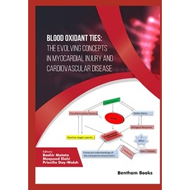 Blood Oxidant Ties: The Evolving Concepts in Myocardial Injury and Cardiovascular Disease