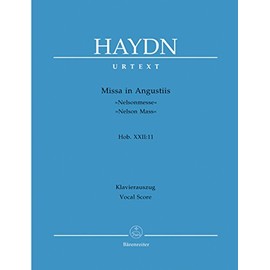 Joseph Haydn: Missa in Angustiis Nelson Messe) (Hob. Xxii: 11 °Für Soli, Chor und Orchester – Total-Haydn Piano Pull-Out with Pencil After Urtext Edition (Music/Sheet Music)