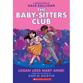 Logan Likes Mary Anne! (The Baby-Sitters Club Graphic Novel #8) (8) (The  - GOOD