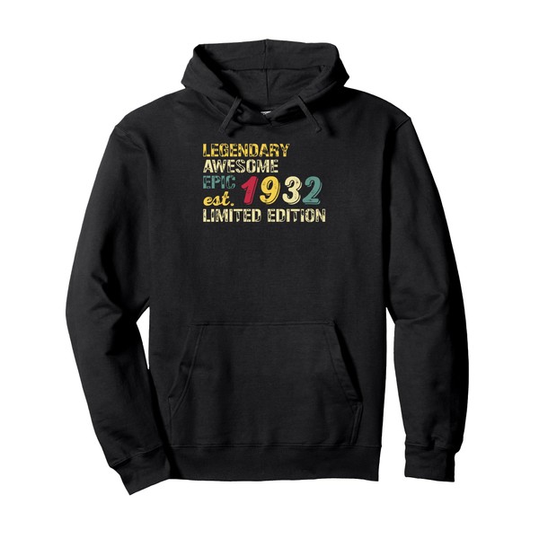 Legendary Awesome Epic Birthday Gift 1932 Limited Edition Pullover Hoodie