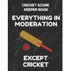 Cricket Score Keeper Book: Scorebook of 100 Score Sheet Pages
