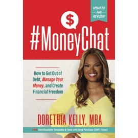 #MoneyChat: How to Get Out of Debt, Manage Your Money, and Create Financial Freedom