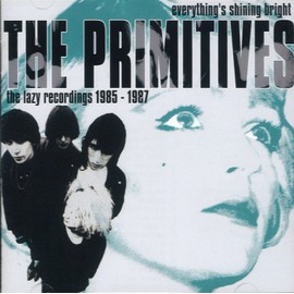 Everything'S Shining Bright 1985-1987
