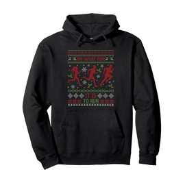 Oh What Fun It Is To Run Running Ugly Christmas Pullover Hoodie