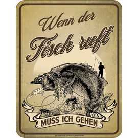 Decorative Tin Sign as a Gift for Angler - Wenn der Fisch ruft muss ich gehen