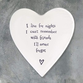 East of India Heart Coaster I live for nights I cant remember with friends Ill never forget NEW STOCK 2016