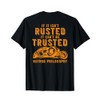 Funny Rat Rod Isn't Rusted Can't Be Trusted (Print On