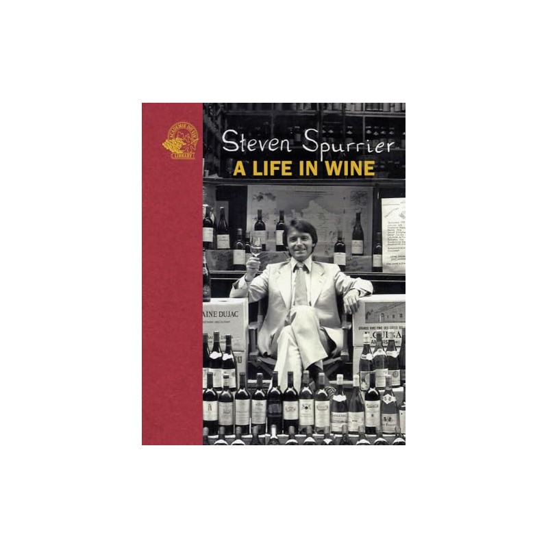 Steven Spurrier: A Life in Wine
