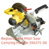 YiYuanG Replacement Miter Saw Carrying Handle 396375-00 Fits DW703 DW703