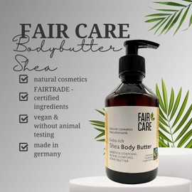 FAIR CARE Körperbutter mit Sheabutter 240 ml mit Pumpspender - feuchtigkeitsspendende Creme - Fairtrade Body Butter für trockene Haut - Natürliche Inhaltsstoffe