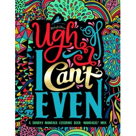 A Snarky Mandala Coloring Book: Mandalas? Meh: Midnight Edition